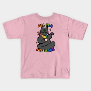 All tea, no shade! Kids T-Shirt